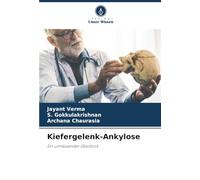 Kiefergelenk-Ankylose: Ein umfassender Überblick