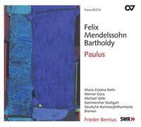Kiehr/Güra/Volle/Bernius/Kammerchor Stuttgart Felix Mendelssohn Bartholdy: (CD)
