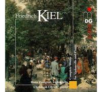 Kiel, F. - Complete Works For Violon