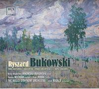 Kielce Symphony Orchestra & Jacek Rogala - Bukowski: Three Nocturnes, Concertino, Piano Concerto No.2, Triple Concerto