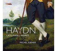 Kiener Michel - Haydn: Late Piano Works - Cd