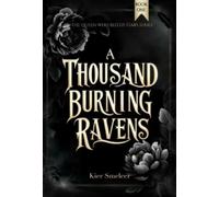 Kier Smelcer A Thousand Burning Ravens (Copertina rigida)