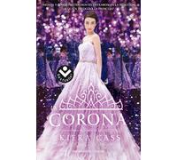 Kiera Cass La corona / The Crown (Tascabile) LA SELECCIÓN / THE SELECTION