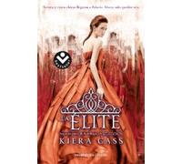Kiera Cass La elite/ The Elite (Tascabile) LA SELECCIÓN / THE SELECTION