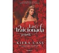 Kiera Cass La traicionada / The Betrayed (Tascabile) Betrothed, The