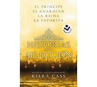 Kiera Cass Ómnibus. Historias de la selección / Happily Ever After: (Tascabile)