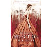 Kiera Cass Susann Friedrich Selection - Die Elite (Copertina rigida)