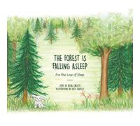 Kiera Chester The Forest is Falling Asleep (Tascabile)