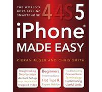Kieran Alger Chris Smith iPhone Made Easy (Tascabile) Made Easy