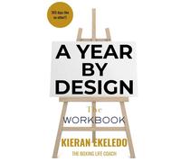 Kieran Ekeledo A Year by Design (Tascabile)