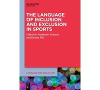 Kieran File The Language of Inclusion and Exclusion in Sports (Copertina rigida)