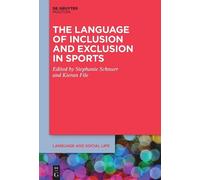 Kieran File The Language of Inclusion and Exclusion in Sports (Copertina rigida)