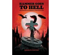 Kieran Foster Hammer Goes to Hell (Tascabile)