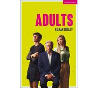 Kieran Hurley Adults (Tascabile) Modern Plays