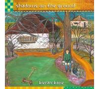 Kieran Kane - Shadows on the Ground