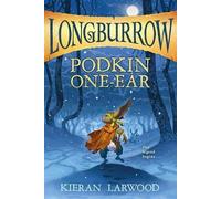 Kieran Larwood Podkin One-Ear (Tascabile) Longburrow