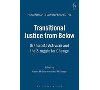 Kieran McEvoy Transitional Justice from Below (Tascabile)