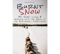 Kieran Moore Burnt Snow (Tascabile)