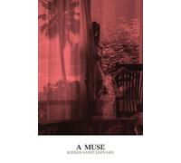 Kieran Saint Leonard A Muse (Tascabile)