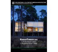 KieranTimberlake: Loblolly House & Cellophane House