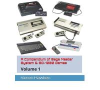 Kieren Hawken A Compendium of Sega Master System & SG-1000 Games (Tascabile)