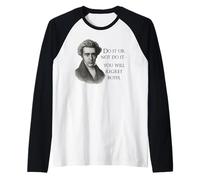 Kierkegaard Citazione Do it or Not Filosofo Meme Maglia con Maniche Raglan