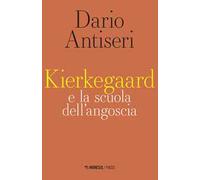 Kierkegaard e la scuola dell'angoscia