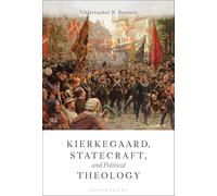 Kierkegaard, Statecraft and Political Theology