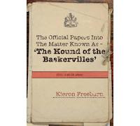 Kieron Freeburn The Official Papers into the Matter Known as - The H (Tascabile)