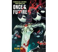 Kieron Gillen Dan Mora Tamra Bonvil Once & Future 5: Das öde (Copertina rigida)