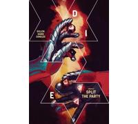Die Volume 2: Split the Party by Kieron Gillen