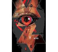 Kieron Gillen Die, Volume 4: Bleed (Tascabile) DIE TP