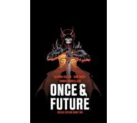 Once & Future Book Two Deluxe Edition HC by Gillen, Kieron