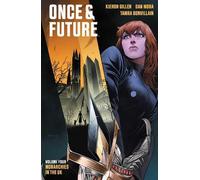 Once & Future Vol. 4 by Gillen, Kieron