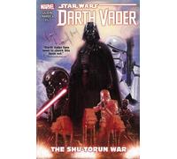Kieron Gillen Star Wars: Darth Vader Vol. 3 - The Shu-Torun War (Tascabile)