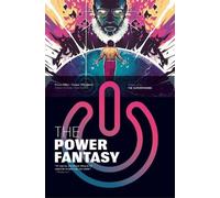 Kieron Gillen The Power Fantasy Volume 1 (Tascabile) Power Fantasy