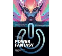 Kieron Gillen The Power Fantasy Volume 2 (Tascabile)