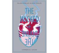 Kieron Gillen The Wicked + The Divine Volume 3: Commercial Suicide (Tascabile)