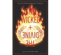 Kieron Gillen The Wicked + The Divine Volume 8: Old is the New New (Tascabile)