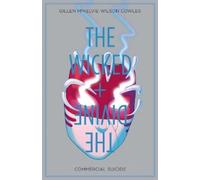 Kieron Gillen Wicked + The Divine Volume 3: Commercial Suicide (Tascabile)