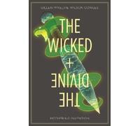 Kieron Gillen Wicked + The Divine Volume 7: Mothering Invention (Tascabile)