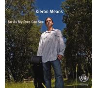Kieron Means - As Far as My Eyes Can See by Kieron Means