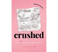 Kiersten Lyons crushed (Tascabile)