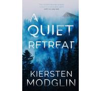 Kiersten Modglin A Quiet Retreat (Tascabile)