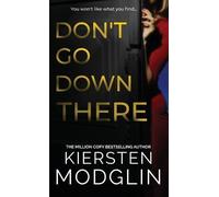Kiersten Modglin Don't Go Down There (Copertina rigida)