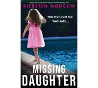 Kiersten Modglin Missing Daughter (Tascabile)