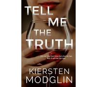 Kiersten Modglin Tell Me the Truth (Tascabile)