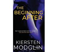 Kiersten Modglin The Beginning After (Copertina rigida)