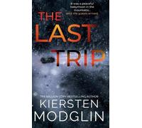 Kiersten Modglin Dreamscape Media Abigail Reno The Last Trip (Copertina rigida)