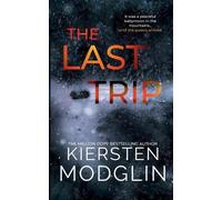 Kiersten Modglin The Last Trip (Tascabile)